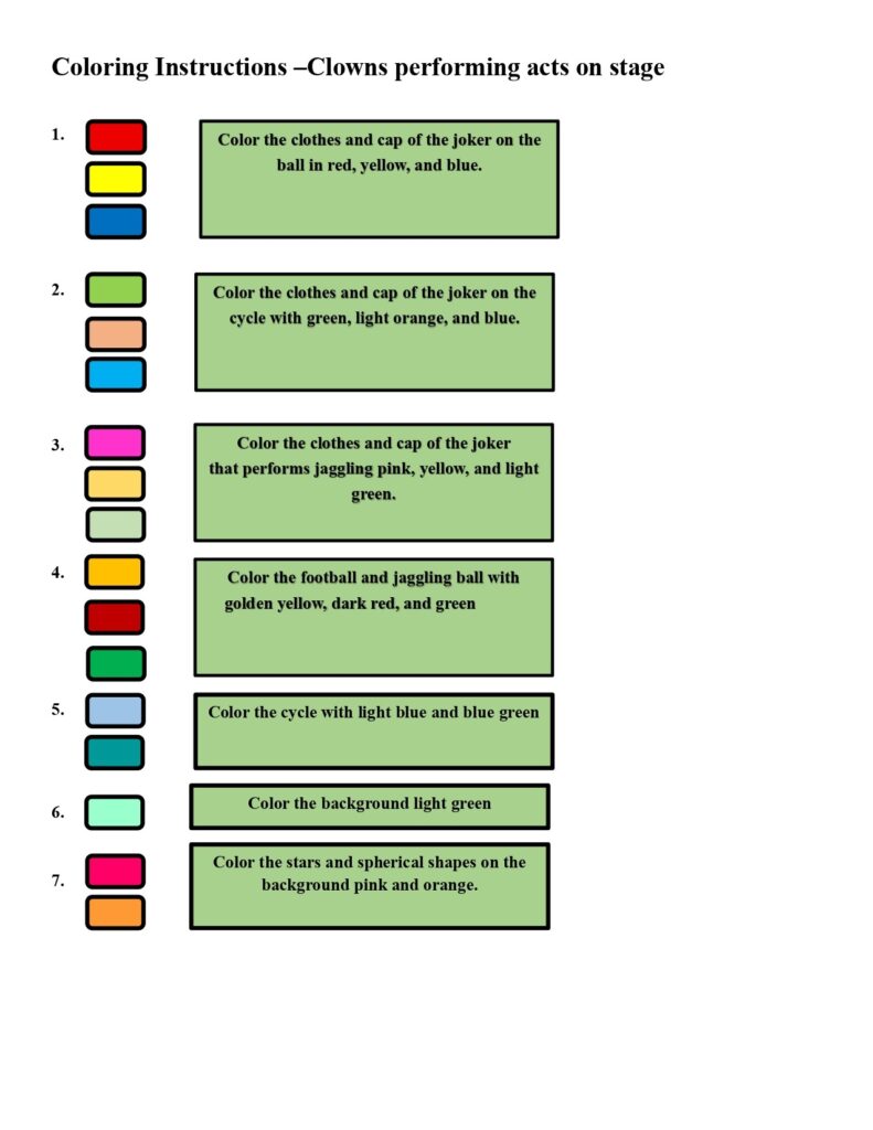 On this page, there are coloring instructions for clowns performing acts on stage.