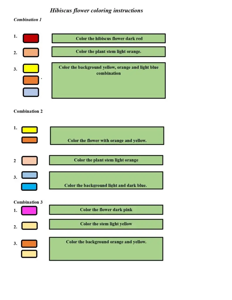 On this page, there are colouring instructions for 7 hibiscus flowers attached to the stem.