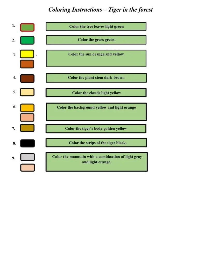 On this page, coloring instructions for a tiger in the forest
