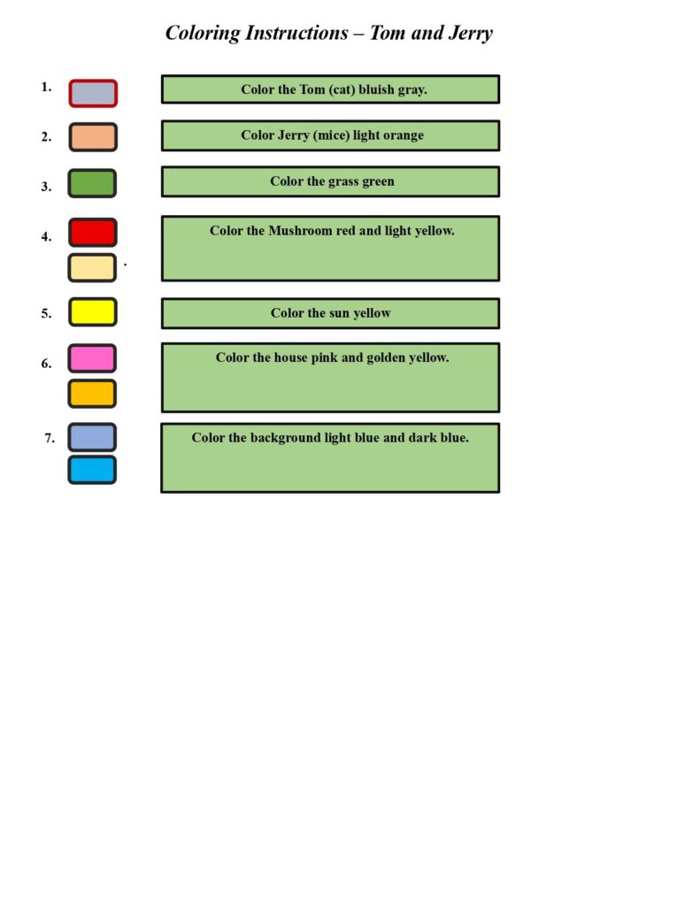 On this page, there are coloring instructions for Tom and Jerry.