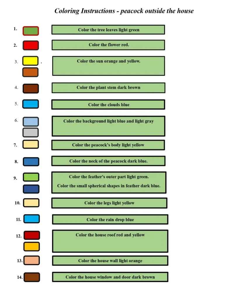On this page, coloring instructions for peaceock outside the house