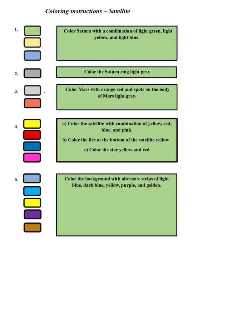 On this page, there are coloring instructions for a satellite in space.