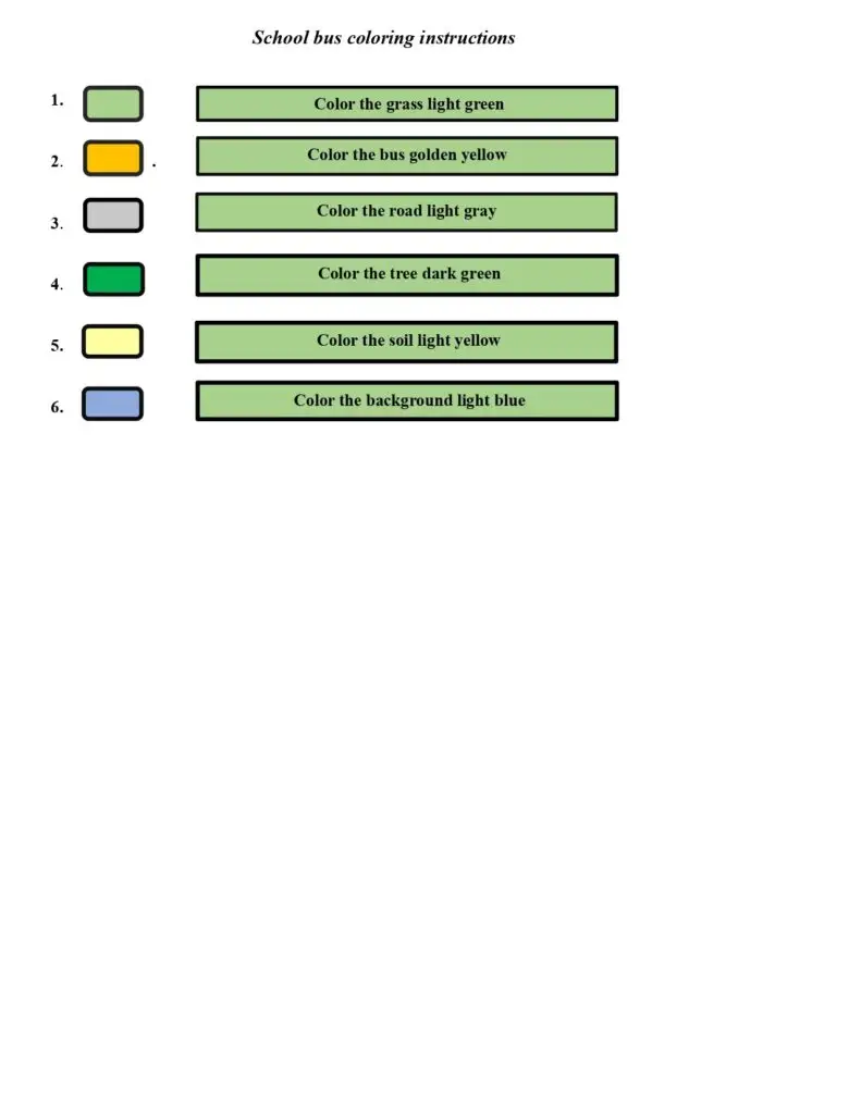 On this page, there are coloring instructions for school buses traveling in the countryside.
